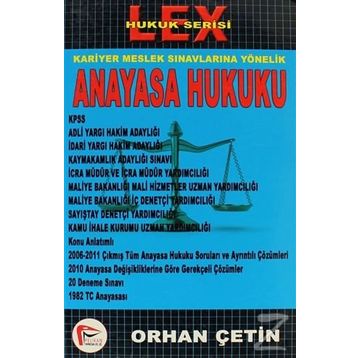 LEX ANAYASA HUKUKU - ORHAN ÇETIN