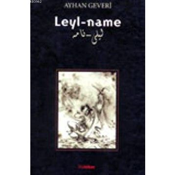 LEYL-NAME - AYHAN GEVERI