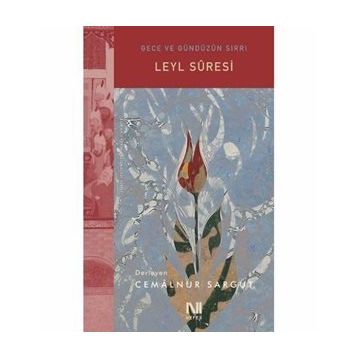 Leyl Suresi - Cemalnur Sargut