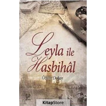 LEYLA İLE HASBIHÂL - ÖZLEM DOĞAN