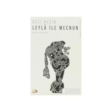 LEYLA İLE MECNUN - AZIZ NESIN