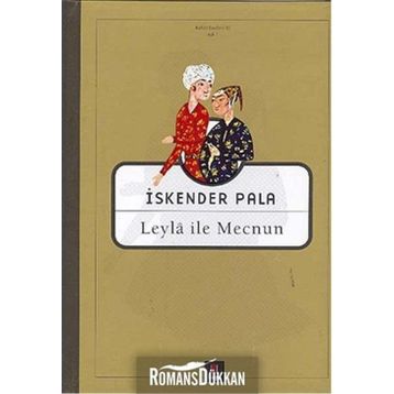 LEYLA İLE MECNUN - İSKENDER PALA