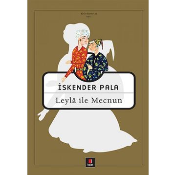 LEYLA İLE MECNUN - İSKENDER PALA