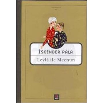 LEYLA İLE MECNUN - İSKENDER PALA