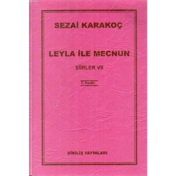 Leyla ile Mecnun - Sezai Karakoç