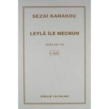Leyla ile Mecnun - Sezai Karakoç