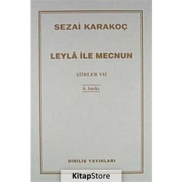 Leyla ile Mecnun - Sezai Karakoç