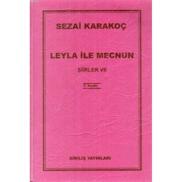 Leyla ile Mecnun - Sezai Karakoç