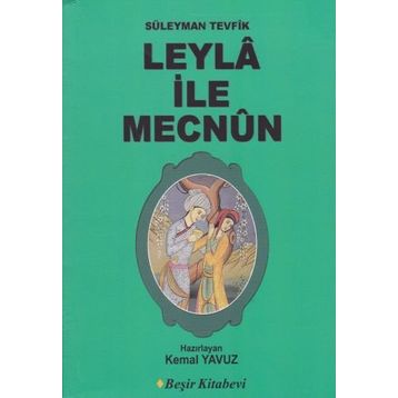 Leyla ile Mecnun - Süleyman Tevfik
