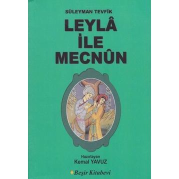 Leyla ile Mecnun - Süleyman Tevfik