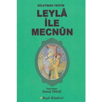 Leyla ile Mecnun - Süleyman Tevfik