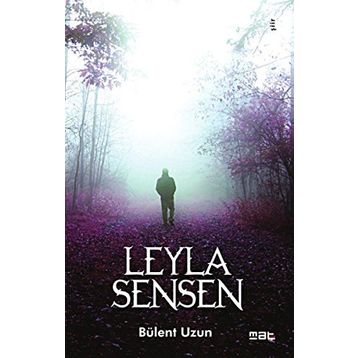 Leyla Sensen - Bülent Uzun