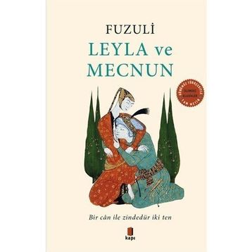 LEYLA VE MECNUN - FUZÛLÎ