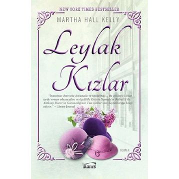 Leylak Kızlar - Martha Hall Kelly