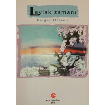 LEYLAK ZAMANI - BELGIN ÖZEREN