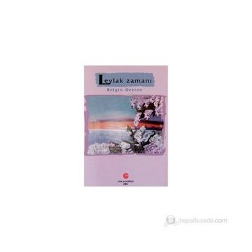 LEYLAK ZAMANI - BELGIN ÖZEREN