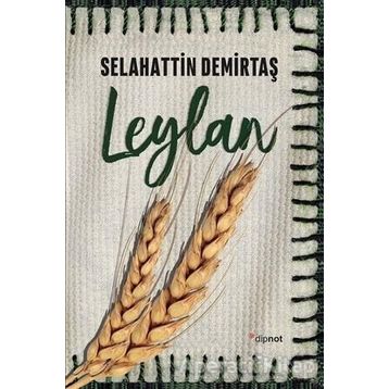 Leylan - Selahattin Demirtaş