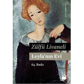 LEYLA'NIN EVI - ZÜLFÜ LIVANELI