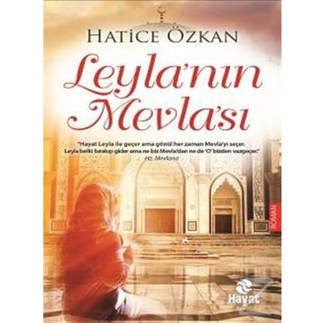 Leyla’nın Mevla’sı - Hatice Özkan