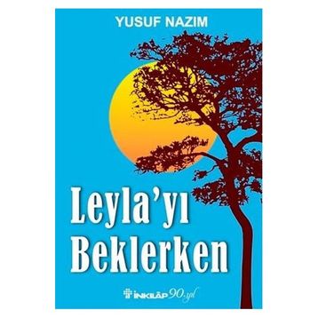 Leyla’yı Beklerken - Arif Çiçek