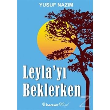 Leyla’yı Beklerken - Arif Çiçek
