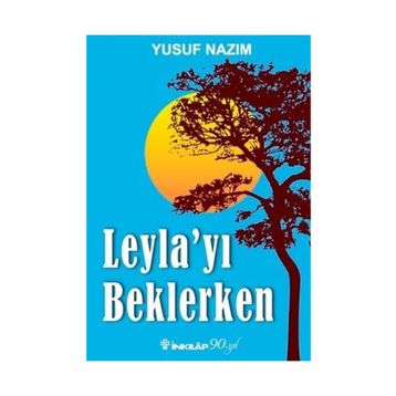 Leyla’yı Beklerken - Arif Çiçek