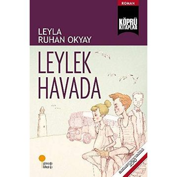 LEYLEK HAVADA - LEYLA RUHAN OKYAY