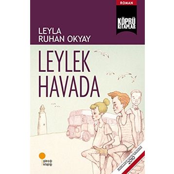LEYLEK HAVADA - LEYLA RUHAN OKYAY