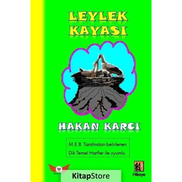 Leylek Kayası - Hakan Karcı