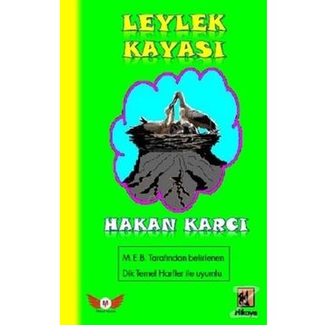 Leylek Kayası - Hakan Karcı