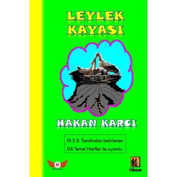 Leylek Kayası - Hakan Karcı