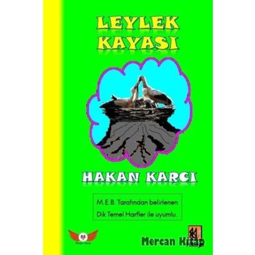 Leylek Kayası - Hakan Karcı