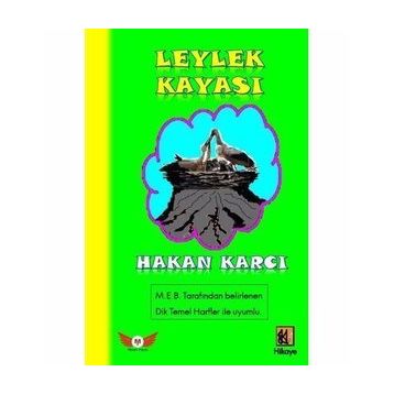 Leylek Kayası - Hakan Karcı