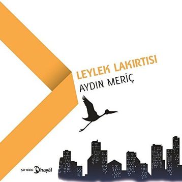 Leylek Lakırtısı - Aydın Meriç