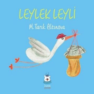 Leylek Leyli-Luna Yayınları