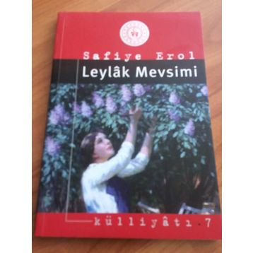LEYLÂK MEVSIMI - SAFIYE EROL