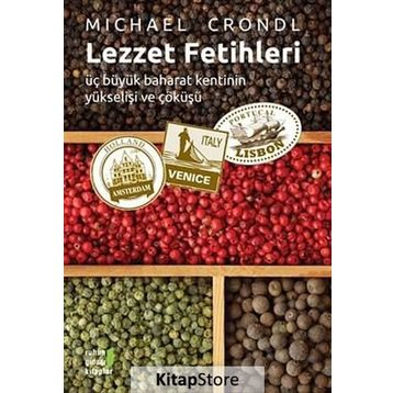 Lezzet Fetihleri - michael crondl