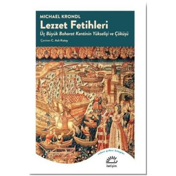 Lezzet Fetihleri - michael crondl