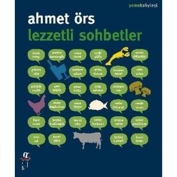 LEZZETLI SOHBETLER - AHMET ÖRS