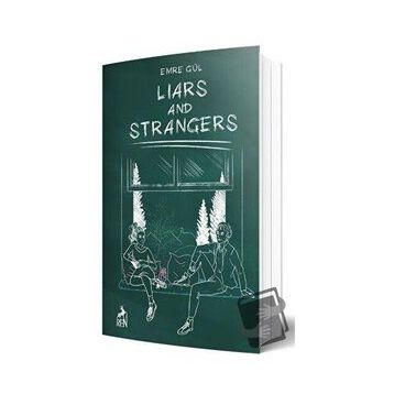 Liars and Strangers - Emre Gül