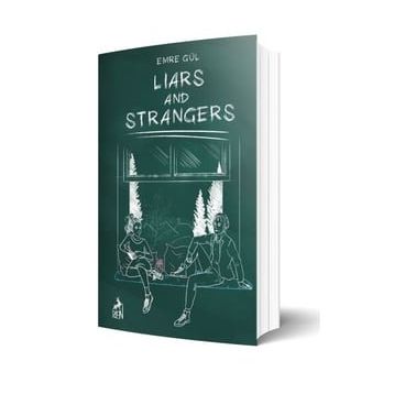 Liars and Strangers - Emre Gül