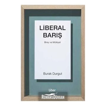 Liberal Barış - Burak Durgut