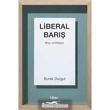 Liberal Barış - Burak Durgut
