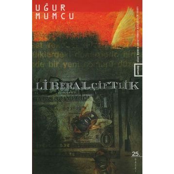 LIBERAL ÇİFTLİK - UĞUR MUMCU