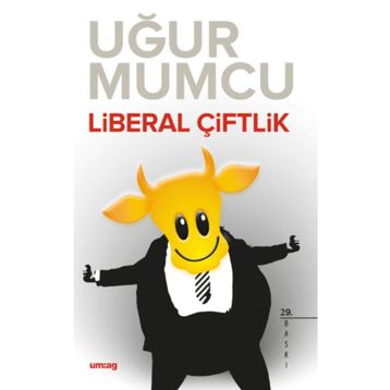 LIBERAL ÇİFTLİK - UĞUR MUMCU
