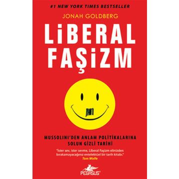 LIBERAL FAŞİZM - JONAH GOLDBERG