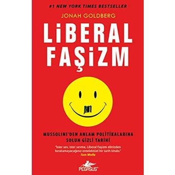 LIBERAL FAŞİZM - JONAH GOLDBERG