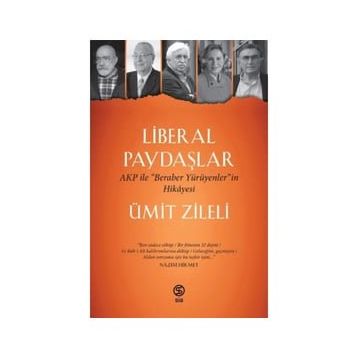 Liberal Paydaşlar - Ümit Zileli