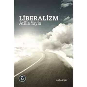 LIBERALIZM - ATILLA YAYLA (ISBN:9789756877005)
