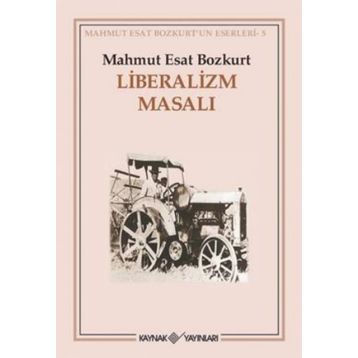 LIBERALIZM MASALI - MAHMUT ESAR BOZKURT